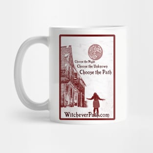 Choose the Night, Choose the Unknown, Choose The Path Mug